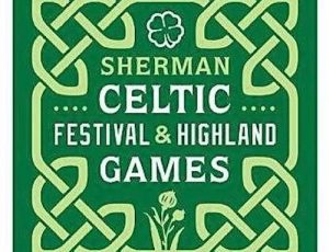 Come say hello to me at the Sherman Celtic Festival 2021!